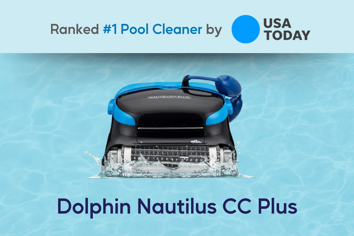 Dolphin Nautilus CC Plus ranked #1 pool vacuum by USA TODAY